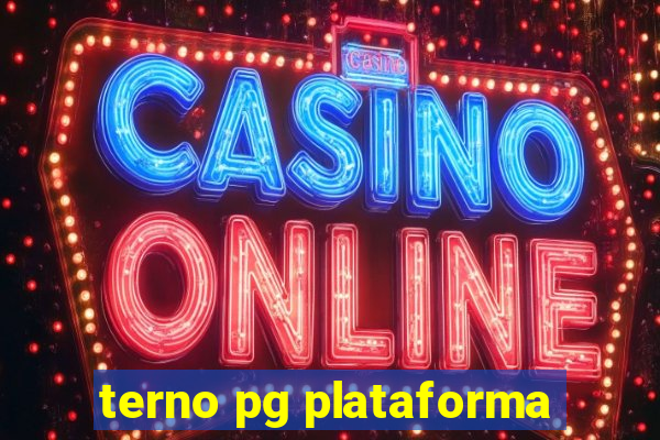 terno pg plataforma